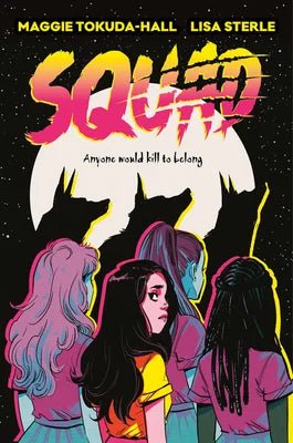 Squad by Maggie Tokuda-Hall | Paranormal LGBTQ Graphic Novel - Paperbacks & Frybread Co.