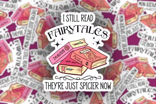 Still Read Spicy Fairytales Sticker | Sticker Babe - Paperbacks & Frybread Co.