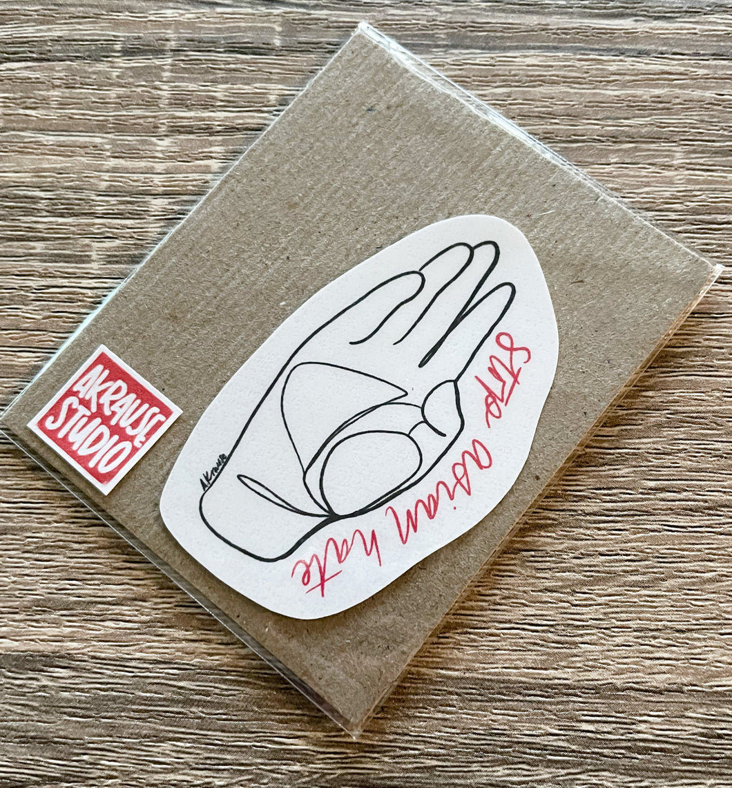Stop Asian Hate Vinyl Sticker | AAPI Indie Artist Decorative Sticker - Paperbacks & Frybread Co.