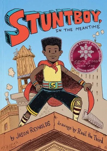Stuntboy, in the Meantime by Jason Reynolds | African American Superheroes - Paperbacks & Frybread Co.