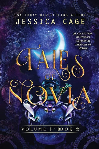 Tales of Novia Book 2 by Jessica Cage | Fantasy Anthology - Paperbacks & Frybread Co.