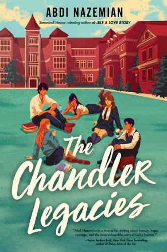 The Chandler Legacies by Abdi Nazemian | Queer Contemporary Romance - Paperbacks & Frybread Co.
