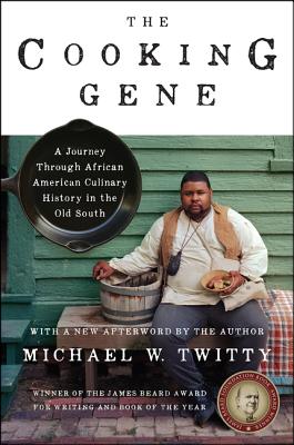 The Cooking Gene: A Journey Through African American Culinary History in the Old South by Michael W. Twitty - Paperbacks & Frybread Co.