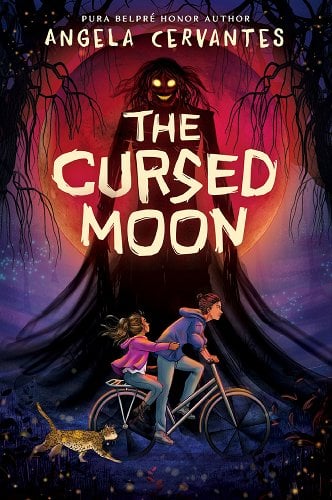 The Cursed Moon by Angela Cervantes | Middle Grade Latine/LatinX Horror - Paperbacks & Frybread Co.