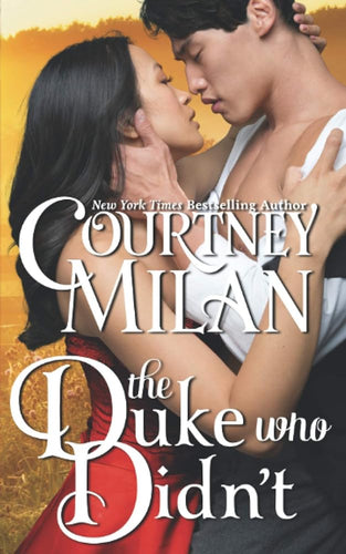 The Duke Who Didn't (Wedgeford Trials #1) by Courtney Milan | Regency Romance - Paperbacks & Frybread Co.