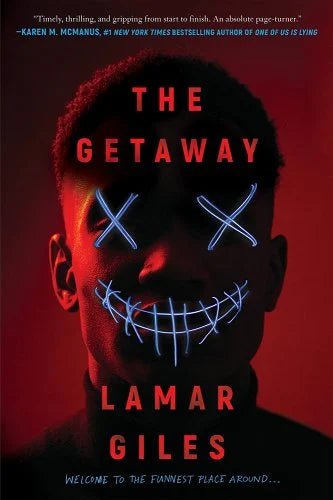 The Getaway by Lamar Giles | Horror & Suspense - Paperbacks & Frybread Co.