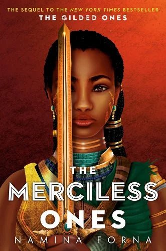 The Gilded Ones #2: The Merciless Ones Namina Forna | Dark Fantasy - Paperbacks & Frybread Co.