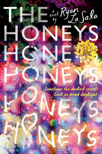 The Honeys by Ryan La Sala | PREORDER YA LGBTQ+ Horror - Paperbacks & Frybread Co.