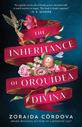 The Inheritance of Orquídea Divina by Zoraida Córdova | Latine/LatinX Magical Realism - Paperbacks & Frybread Co.