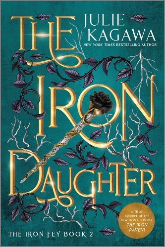 The Iron Daughter Special Edition #2 Julie Kagawa | Fairy Tale Fantasy - Paperbacks & Frybread Co.