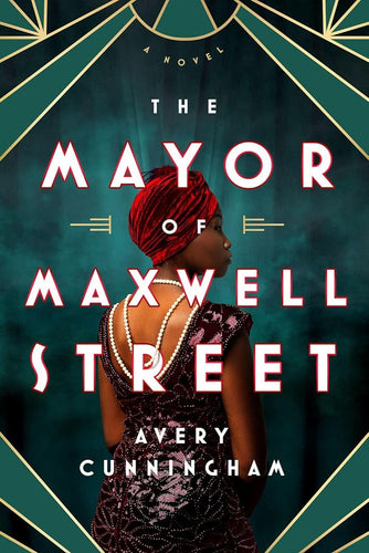 The Mayor of Maxwell Street by Avery Cunningham | Historical Romance - Paperbacks & Frybread Co.