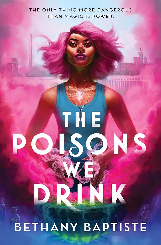 The Poisons We Drink by Bethany Baptiste | Black YA Fantasy - Paperbacks & Frybread Co.