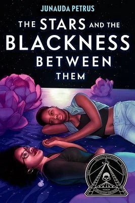 The Stars and the Blackness Between Them by Junauda Petrus | LGBTQ Romance - Paperbacks & Frybread Co.