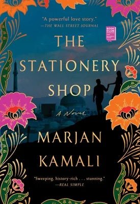 The Stationery Shop by Marjan Kamali | Iranian Literary Fiction - Paperbacks & Frybread Co.