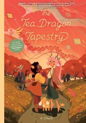 The Tea Dragon Tapestry (The Tea Dragon Society #3) by K. O'Neill | Multicultural Fantasy Graphic Novel - Paperbacks & Frybread Co.