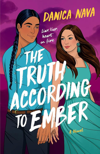 The Truth According to Ember by Danica Nava | Indigenous RomCom - Paperbacks & Frybread Co.