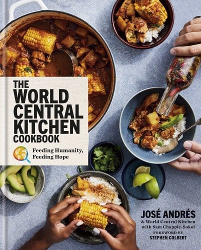 The World Central Kitchen Cookbook: Feeding Humanity, Feeding Hope by José Andrés - Paperbacks & Frybread Co.