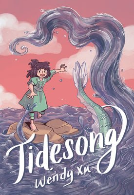 Tidesong by Wendy Xu | Friendship & Fantasy Graphic Novel - Paperbacks & Frybread Co.