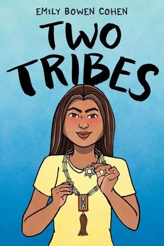 Two Tribes by Emily Bowen Cohen - Paperbacks & Frybread Co.