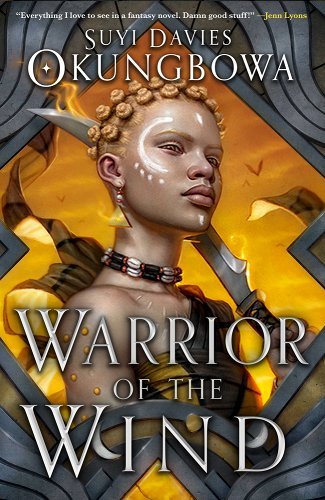 Warrior of the Wind by Suyi Davies Okungbowa | PREORDER | African American Fantasy - Paperbacks & Frybread Co.