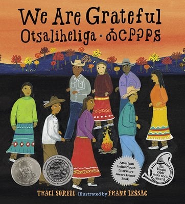 We Are Grateful: Otsaliheliga by Traci Sorell | Indigenous Children's Book - Paperbacks & Frybread Co.