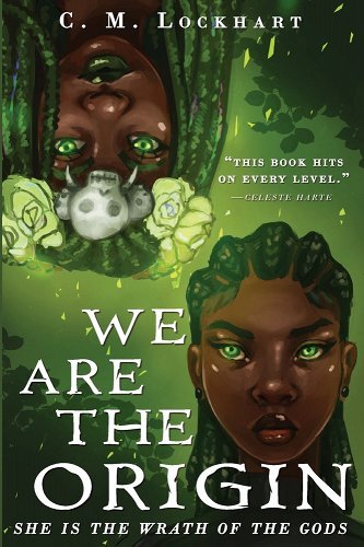 We Are the Origin by C. M. Lockhart | Epic Fantasy - Paperbacks & Frybread Co.