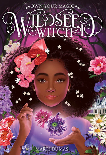Wildseed Witch (Book 1) by Marti Dumas | Middle Grade Black Fantasy - Paperbacks & Frybread Co.