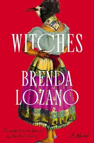 Witches by Brenda Lozano | Mexican Mystery - Paperbacks & Frybread Co.