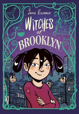 Witches of Brooklyn: (A Graphic Novel) by Sophie Escabasse | Middle Grade Fantasy - Paperbacks & Frybread Co.