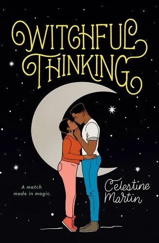 Witchful Thinking by Celestine Martin | Black Paranormal Romance - Paperbacks & Frybread Co.