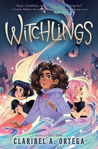 Witchlings by Claribel A. Ortega | Latine/LatinX Tween Fantasy - Paperbacks & Frybread Co.